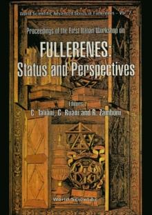 Fullerenes: Status And Perspectives - Proceedings Of The First Italian Workshop