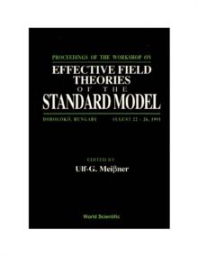 Effective Field Theories Of The Standard Model - Proceedings Of The Workshop