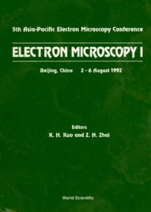 Electron Microscopy I - Proceedings Of The 5th Asia-pacific Electron Microscopy Conference