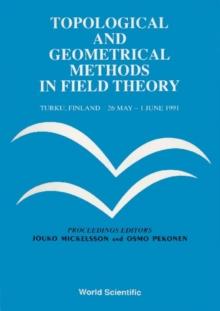 Topological And Geometrical Methods In Field Theory - Proceedings Of The 2nd International Symposium