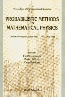 Probabilistic Methods In Mathematical Physics: Proceedings Of The International Workshop