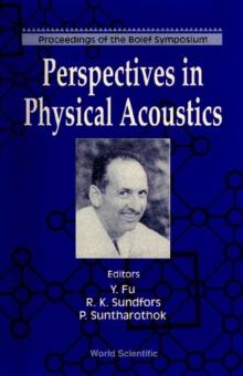 Perspectives In Physical Acoustics - Proceedings Of The Bolef Symposium