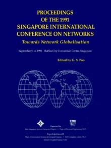 Towards Network Globalization - Proceedings Of The 1991 Singapore International Conference Of Networks (Sicon '91)