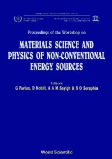 Materials Science And The Physics Of Non-conventional Energy Sources - Proceedings Of The Workshop