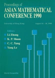 Asian Mathematical Conference, 1990 - Proceedings Of The Conference