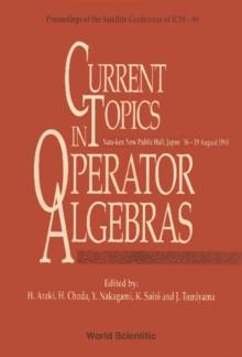 Current Topics In Operator Algebras - Proceedings Of The Satellite Conference Of Icm - 90