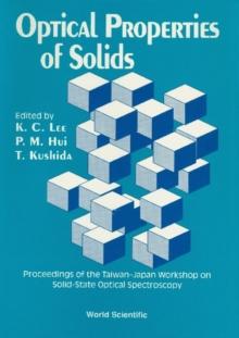 Optical Properties Of Solids - Proceedings Of The Taiwan-japan Workshop On Solid-state Optical Spectroscopy