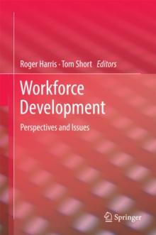 Workforce Development : Perspectives and Issues