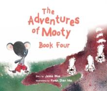 The Adventures of Mooty Book Four