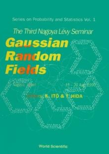 Gaussian Random Fields - Proceedings Of The Third Nagayo Levy Seminar