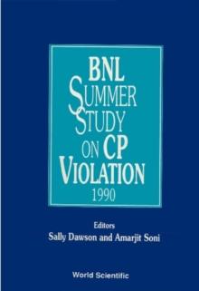 Cp Violation - Proceedings Of The Bnl Summer Study