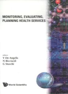 Monitoring, Evaluating, Planning Health Services - Proceedings Of The 24th Meeting Of The European Working Group On Operational Research Applied To Health Services