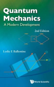 Quantum Mechanics: A Modern Development (2nd Edition)