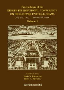 High-power Particle Beams (Beams '90) - Proceedings Of The 8th International Conference (In 2 Volumes)