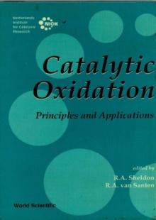 Catalytic Oxidation: Principles And Applications - A Course Of The Netherlands Institute For Catalysis Research (Niok)