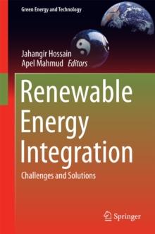 Renewable Energy Integration : Challenges and Solutions