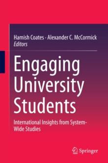 Engaging University Students : International Insights from System-Wide Studies