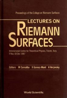 Lectures On Riemann Surfaces - Proceedings Of The College On Riemann Surfaces