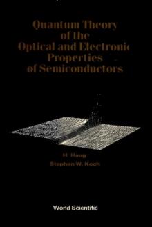 Quantum Theory Of The Optical And Electronic Properties Of Semiconductors