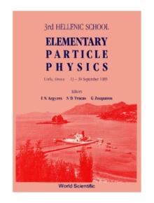 Elementary Particle Physics - Proceedings Of The Third Hellenic School