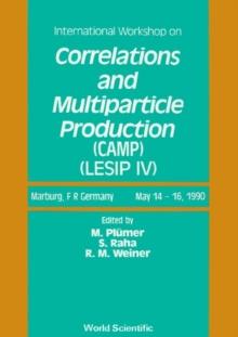 Correlations And Multiparticle Production (Camp) - Proceedings Of The Workshop On Local Equilibrium In Strong Interaction Physics - Lesip Iv