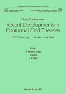 Recent Developments In Conformal Field Theories - Trieste Conference