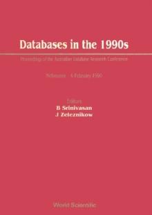 Databases In The 1990s - Proceedings Of The Australian Database Research Conference