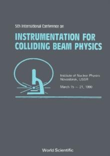 Instrumentation For Colliding Beam Physics - 5th International Conference