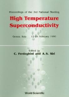 High Temperature Superconductivity, Proceedings Of The Third National Meeting