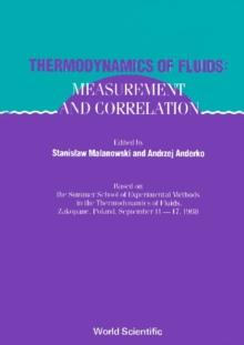 Thermodynamics Of Fluids: Measurement And Correlation