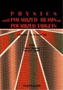 Physics With Polarized Beams On Polarized Targets - Proceedings Of The Conference