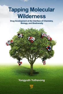 Tapping Molecular Wilderness : Drugs from Chemistry-Biology--Biodiversity Interface