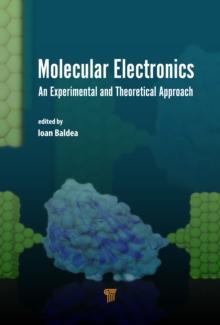 Molecular Electronics : An Experimental and Theoretical Approach