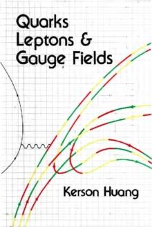 Quarks, Leptons And Gauge Fields