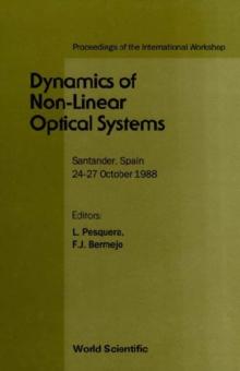 Dynamics Of Non-linear Optical Systems - Proceedings Of The International Workshop