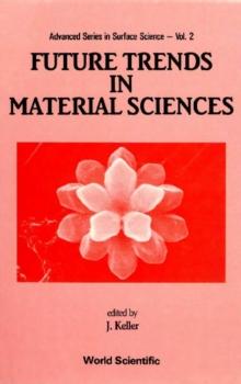 Future Trends In Material Sciences