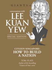 Giants of Asia : Conversations with Lee Kuan Yew