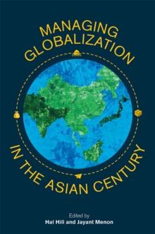 Managing Globalization in the Asian Century