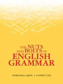 The Nuts and Bolts of English Grammar