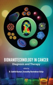 Bionanotechnology in Cancer : Diagnosis and Therapy