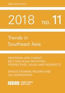 Indonesia and China's Belt and Road Initiatives : Perspectives, Issues and Prospects