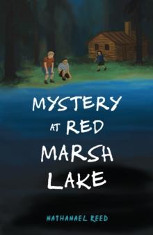 Mystery at Red Marsh Lake