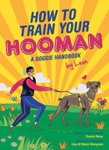 How to train your Hooman