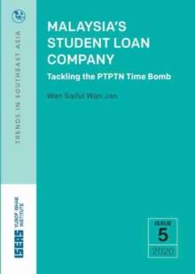 Malaysias Student Loan Company : Tackling the PTPTN Time Bomb