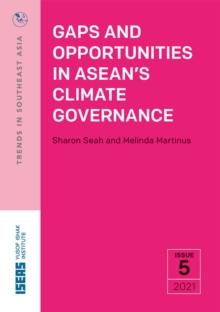 Gaps and Opportunities in ASEAN's Climate Governance