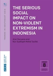 The Serious Social Impact of Non-violent Extremism in Indonesia