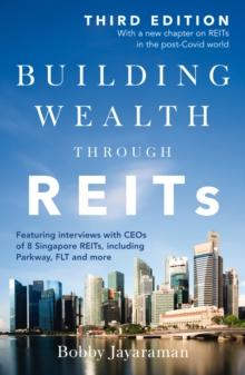 Building Wealth Through REITS (Third Edition)