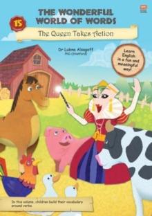 The Wonderful World of Words: The Queen Takes Action : Volume 15