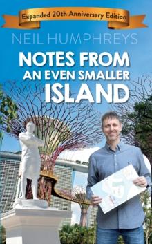 Notes from an Even Smaller Island (20th Anniversary)