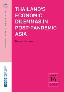 Thailand's Economic Dilemmas in Post-Pandemic Asia